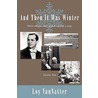 And Then It Was Winter, Volume Two by Loy VanNatter