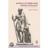 Animals In Greek And Roman Thought by Stephen Thomas Newmyer