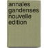 Annales Gandenses Nouvelle Edition