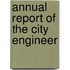 Annual Report Of The City Engineer