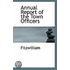 Annual Report Of The Town Officers