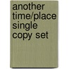 Another Time/Place Single Copy Set door Onbekend