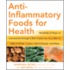Anti-Inflammatory Foods For Health