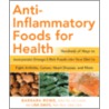 Anti-Inflammatory Foods For Health door Lisa M. Davis