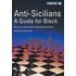 Anti-Sicilians - A Guide for Black