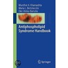 Antiphospholipid Syndrome Handbook by Maria L. Bertolaccini