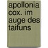 Apollonia Cox. Im Auge des Taifuns