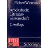 Arbeitsbuch: Literaturwissenschaft by Unknown