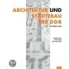Architektur Und Städtebau Der Ddr door Werner Durth