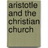 Aristotle And The Christian Church