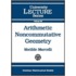 Arithmetic Noncommutative Geometry