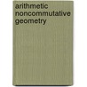 Arithmetic Noncommutative Geometry by Matilde Marcolli
