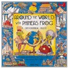 Around The World With Phineas Frog door Paul Adshead