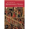 Art And Life In Renaissance Venice door Stephen Bell