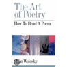 Art Of Poetry How To Read A Poem P door Shira Wolosky