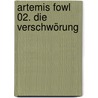 Artemis Fowl 02. Die Verschwörung by Eoin Colfer