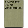 Artemis Fowl 02. Die Verschwörung by Eoin Colfer