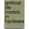 Artificial Life Models in Hardware door M. Komosinski (eds.)