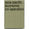 Asia-Pacific Economic Co-Operation by Drysdale