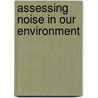 Assessing Noise In Our Environment door Ou Course Team