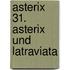 Asterix 31. Asterix und Latraviata