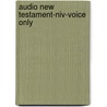 Audio New Testament-niv-voice Only door Zondervan Publishing