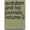 Audubon and His Journals, Volume 2 door John James Audubon