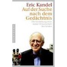 Auf der Suche nach dem Gedächtnis door Eric Kandel