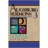 Augsburg Sermons 3 Gospel Series C door Augsburg Fortress Publishing