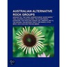 Australian Alternative Rock Groups door Source Wikipedia