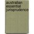 Australian Essential Jurisprudence