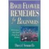 Bach Flower Remedies For Beginners