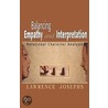 Balancing Empathy & Interpretation door Lawrence Josephs