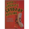 Barb and Dingbat's Crybaby Hotline door Patrick Jennings