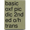 Basic Oxf Pic Dic 2nd Ed O/h Trans by Margot Gramer