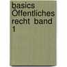 Basics Öffentliches Recht  Band 1 door Karl E. Hemmer