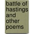 Battle of Hastings and Other Poems