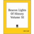 Beacon Lights Of History Volume Xi
