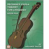 Beginner Viola Theory for Children by Melanie Smith