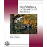 Beginning And Intermediate Algebra by Nancy Hyde