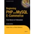 Beginning Php And Mysql E-commerce