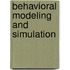 Behavioral Modeling And Simulation