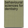Behavioural Sciences For Dentistry door Margaret Ling
