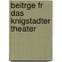 Beitrge Fr Das Knigstadter Theater