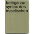 Beitrge Zur Syntax Des Ossetischen