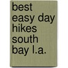 Best Easy Day Hikes South Bay L.A. door Allen Riedel