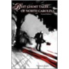 Best Ghost Tales of North Carolina by Terrance Zepke