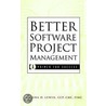 Better Software Project Management by Marsha D. Lewin
