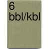 6 BBL/KBL