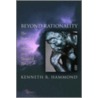 Beyond Rationality:search Wisdom C door Kenneth R. Hammond